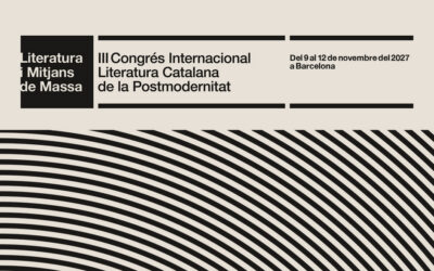 Crida a la participació: III Congrés Internacional Literatura Catalana de la Postmodernitat