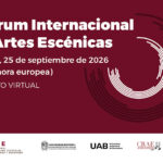 I Fórum Internacional de Investigación  en Artes Escénicas