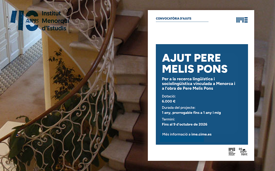 Ajut Pere Melis Pons de l’Institut Menorquí d’Estudis