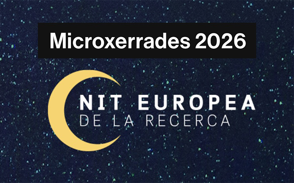 Nit Europea de la Recerca 2026: microxerrades amb Elena Pagliarini i Anna Gavarró