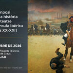 Simposi sobre la història i el teatre a la Península Ibèrica (segles XX-XXI)