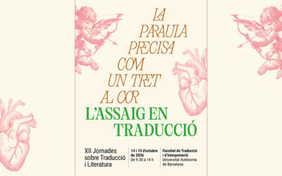XII Jornades sobre Traducció i Literatura, dedicades a la traducció d’assaig