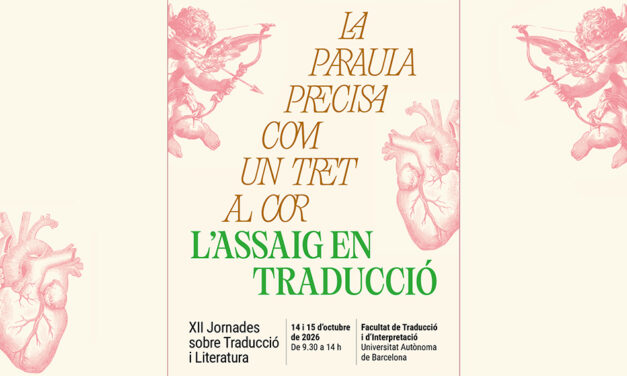 XII Jornades sobre Traducció i Literatura, dedicades a la traducció d’assaig