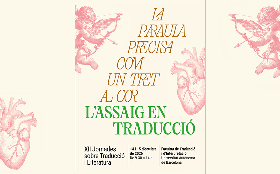 XII Jornades sobre Traducció i Literatura, dedicades a la traducció d’assaig